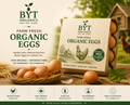Farm Fresh Organic Eggs | Free Range | Antibiotic Free | BYT Organics